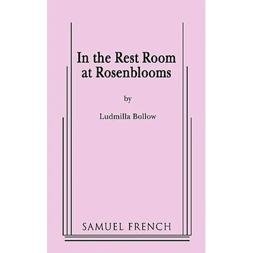 In the Rest Room at Rosenblooms