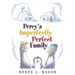 Percy's Imperfectly Perfect Family