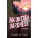 Mountain Darkness