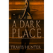 A Dark Place