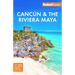 Fodor's Cancun & the Riviera Maya: With Tulum, Cozumel, and the Best of the Yucatán