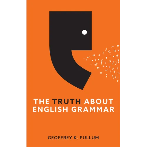 The Truth about English Grammar