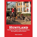 Huntland: The Historic Virginia Country House, the Property, and Its Owners, 1741-2022