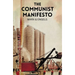 The Communist Manifesto: The Condition of the Working Class in England in 1844; Socialism: Utopian and Scientific