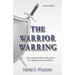 The Warrior Warring