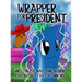 Wrapper for President