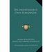 Dr. Montessori's Own Handbook