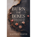 Burn the Boxes: Becoming Who God Has Called You to Be as a Pastor's Wife