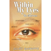 Within My Eyes: The Embrace