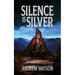 Silence is Silver