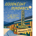 Goodnight Sundance
