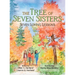 The Tree of Seven Sisters: Seven Loving Lessons