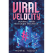 Viral Velocity: Global Web Success Secrets