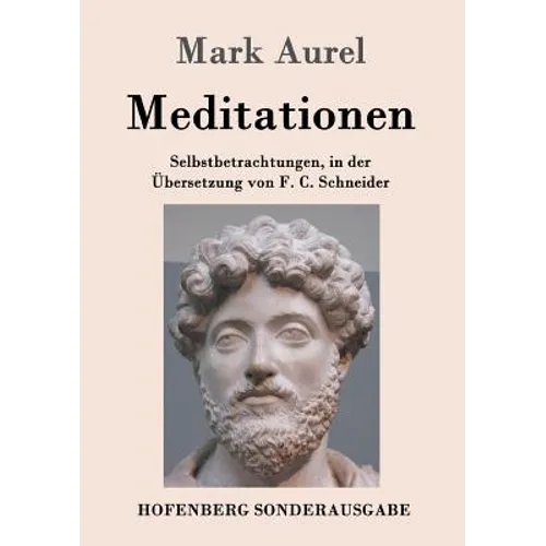Meditationen: Selbstbetrachtungen
