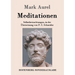 Meditationen: Selbstbetrachtungen