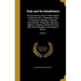 Italy and Its Inhabitants: An Account of a Tour in That Country in 1816 and 1817: Containing a View of Characters, Manners, Customs, Governments,