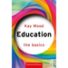Education: The Basics