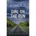 Girl on the Run: A Tense, High-Risk Crime Thriller and Police Procedural