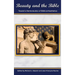 Beauty and the Bible: Toward a Hermeneutics of Biblical Aesthetics.