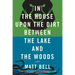 In the House Upon the Dirt Between the Lake and the Woods