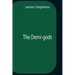 The Demi-Gods