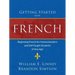 Getting Started with French: Beginning French for Homeschoolers and Self-Taught Students of Any Age
