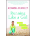 Running Like a Girl: Notes on Learning to Run