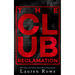 The Club: Reclamation