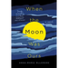 When the Moon Was Ours