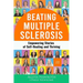 Beating Multiple Sclerosis: Empowering Stories of Self-Healing and Thriving
