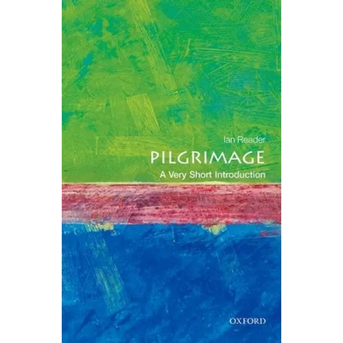 Pilgrimage: A Very Short Introduction
