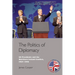 The Politics of Diplomacy: U.S. Presidents and the Northern Ireland Conflict, 1967-1998