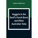 Nuggets in the Devil's Punch Bowl, and Other Australian Tales