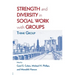 Strength and Diversity in Social Work with Groups: Think Group