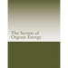 The Secrets of Orgone Energy
