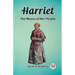 Harriet The Moses of Her People
