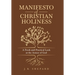 Manifesto of Christian Holiness: A Fresh and Practical Look at the Armor of God