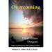 Overcoming Disabilities Despair: 9 steps for talking away what's getting you down