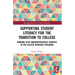 Supporting Student Literacy for the Transition to College: Working with Underrepresented Students in Pre-College Outreach Programs