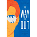 The Way Out: A Novel Volume 1