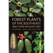 Forest Plants of the Southeast and Their Wildlife Uses
