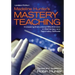 Madeline Hunter's Mastery TeachingIncreasing Instructional Effectiveness in Elementary and Secondary Schools