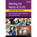Meeting the Needs of Slife, Second Ed.: A Guide for Educators