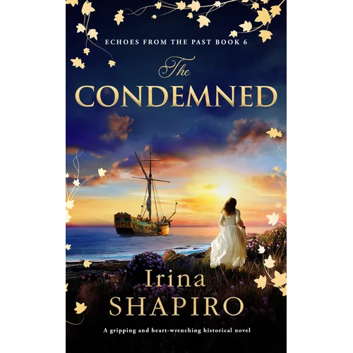 The Condemned: A Gripping and Heart-Wrenching Historical Novel