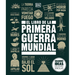 El Libro de la Primera Guerra Mundial (the World War I Book)