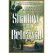 Shadow and Betrayal: A Shadow in Summer, a Betrayal in Winter