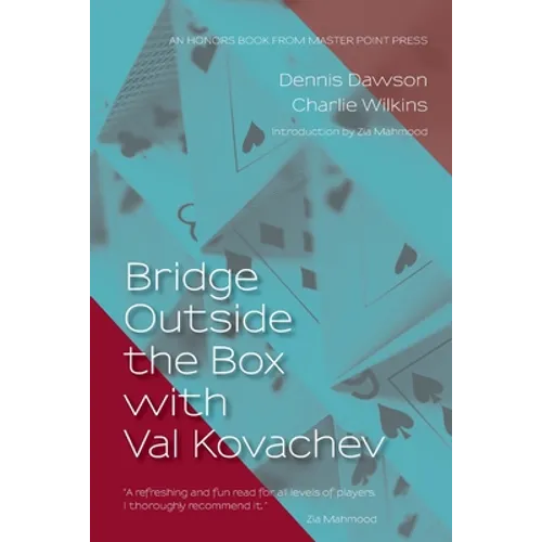 Bridge Outside the Box with Val Kovachev