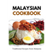 Malaysian Cookbook: Traditional Recipes from Malaysia