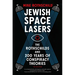 Jewish Space Lasers: The Rothschilds and 200 Years of Conspiracy Theories