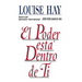 El Poder Esta Dentro de Ti = the Power Is Within You = The Power is Within You